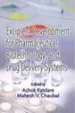 Excipient Development For Pharmaceutical, Biotechnology, And Drug Delivery Systems