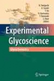 Experimental Glycoscience