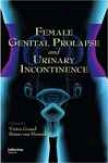 Female Genitap Prolapse And Urinary Incontinence