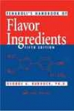 Fenaroli's Handbook Of Flavor Ingredients