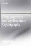 Finite Automata And Application To Crptography