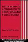 Finite Element Applications To Thin-walled Structures