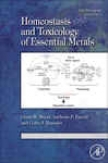 Fish Physiology: Homeostasis And Toxicology Of Rudiment Metals