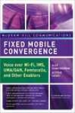 Fixed Mobile Convergence