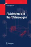 Fluidtedhnik In Kraftfahrzeugen (german Edition)