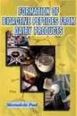 Formation Of Bioactive Peptides From Dairy Products