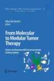 From Molecular To Modular Tumor Thsrapy