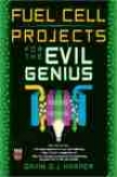 Fuel Cell Projects For Th Evil Genius