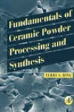 Fundamenntals Of Ceramic Powder Processing And Synthesis