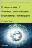 Fundamentals Of WirelessC ommunication Engineering Technologies