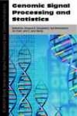 Genomic Signal Processing And Statistics