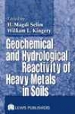 Geocuemical And Hyxrological Reactivity Of Heavy Metals In