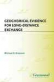 Geochemical Evidence For Long-distance Exchange