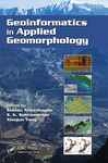 Geoinformatics In Applied Geomorphology