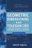 Geometric Dimensioning And Tolerancing For Mechanical Desiyn