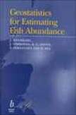 Geostatistics For Estimating Fish Abundance