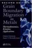 Grain Bounndary Migration In Metals