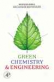 Green Chemistry And Engineering