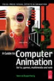 Guide To Computer Animation