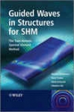 Guided Waves In Structures For Shm