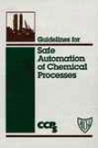 Guidelines For Safe Automation Of Chemical Processes
