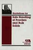 Guidelines For Safe Handling Of Powders And Bulk Solids