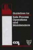 Guidelines For Safe Process Operations And Maintenance