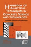 Handbook Of Analytical Techniques In Concrete Science And Technology