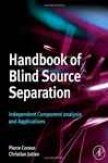 Handbook Of Blind Source Separation