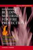 Handbook Of Building Materials For Fire Protection