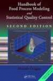 Handbook Of Food Process Modeling And Statistical Quality Control