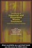 Handbook Of Indystrial And Hazardous Wastes Treatment Second Edition, Revised And Expanded