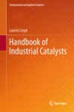 Handbook Of Industrial Catalysts