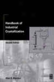 Handbook Of Indhstrial Crystallization