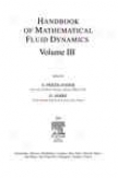 Handbook Of Mathematical Fluid Dynamics