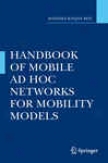 Handbooj Of Mobile Ad Hoc Networks For Mobility Models