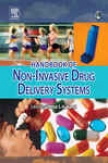 Handbook Of Non-invasive Drug Delivery Systems