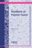 Handbook Of Polymer Foams