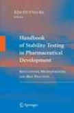 Handbook Of Stability Testing In Pharmaceutical Development