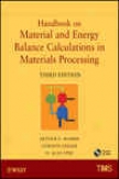 Handbook On Material And Energy Balance Calculations In Material Processing