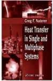 Heat Transfer In Single And Multiphase Systems