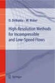 High-resolution Methods For Incompressible And Low-speed Flows