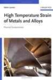 High Temperature Strain Of Metals And Alloys