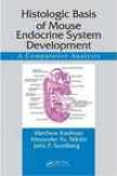 Histologic Basis Of Mouse Endocrine System Dveelopment
