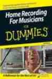 Home Recording For Musicians For Dummies