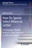 How Do Spores Select Where To Settle?