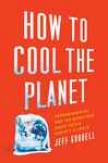 How To Cool The Planet