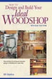 How To Design And Build Your Ideal Woodshop