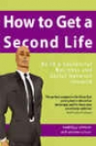 How To Get A Second Life