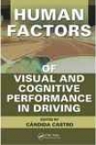 Human Factors Of Visual And Cognitive Performance In Driving